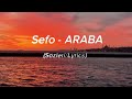 Sefo-Araba (Sözleri/Lyrics)