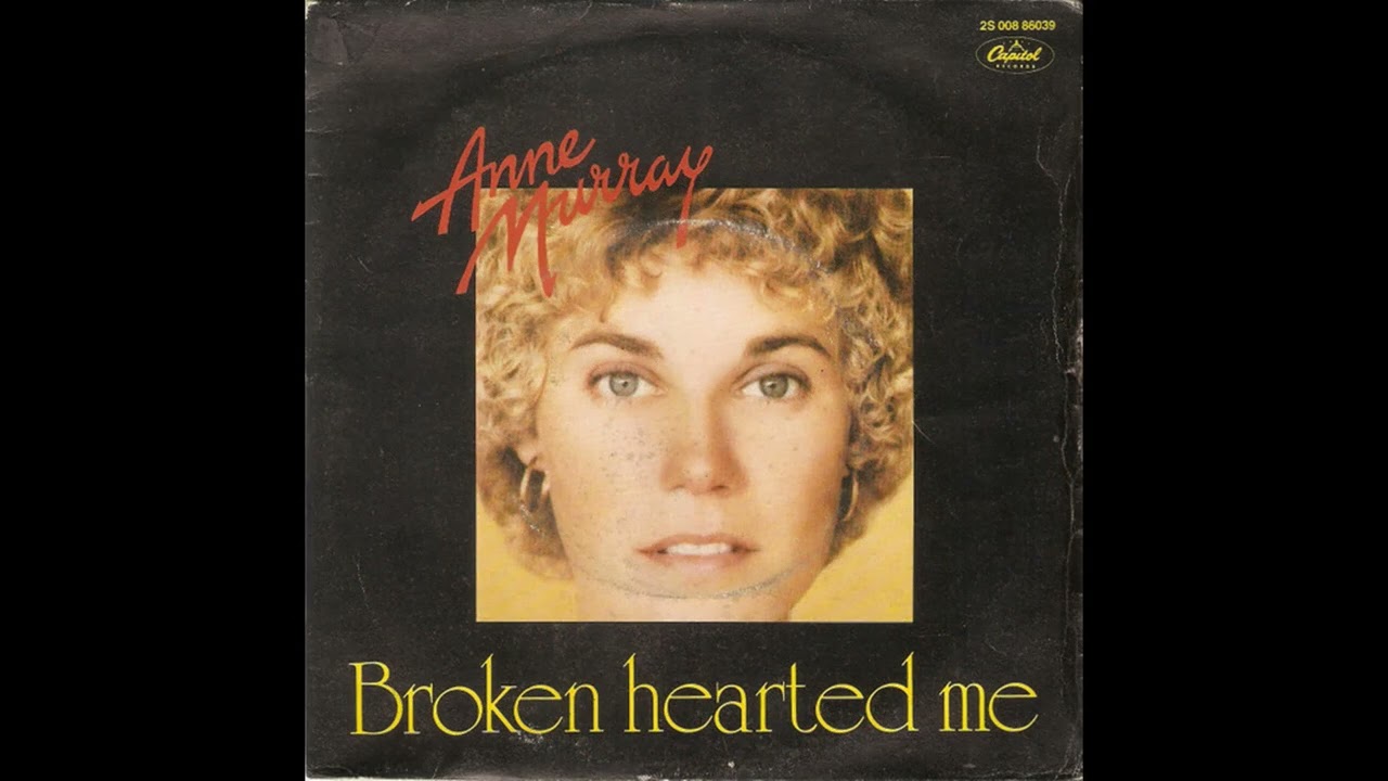 Anne Murray - Broken Hearted Me (Single) (1979)