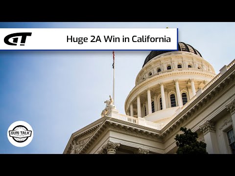 Huge 2A Win in California | Gun Talk Radio