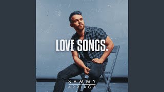 Video thumbnail of "Sammy Arriaga - Love Songs."