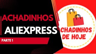 Unboxing Achadinhos Aliexpress