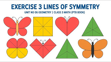 Exercise 3 | Unit No 06 Geometry | Class 3 Math (PTB Book)