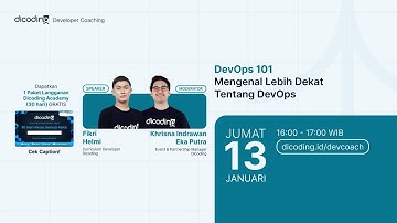 Dicoding Developer Coaching #80 : DevOps | DevOps 101: Mengenal Lebih Dekat Tentang DevOps