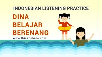 Dina Belajar Renang | Indonesian Listening Practice Video