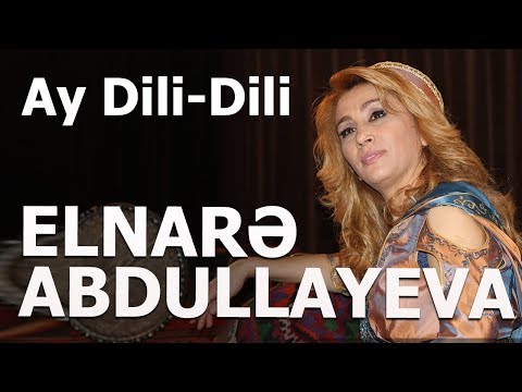 Elnarə Abdullayeva -   Ay Dili -Dili