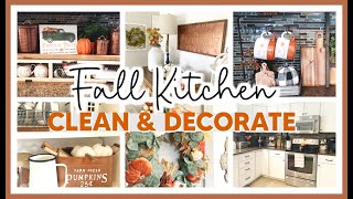 FALL CLEAN AND DECORATE WITH ME 2020 | FALL MODERN FARMHOUSE KITCHEN DECOR IDEAS