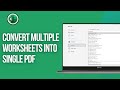 Convert Multiple Worksheets to One PDF 📄