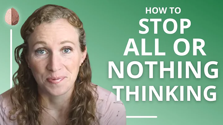 All-or-Nothing Thinking: A Cognitive Distortion That Leads to Depression (#3)
