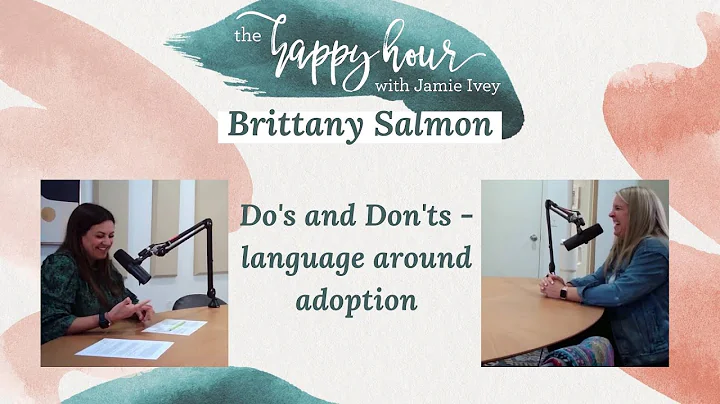 Our language around adoption matters | Brittany Sa...