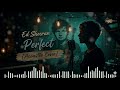 Perfect - Ed Sheeran [Acoustic Cover]