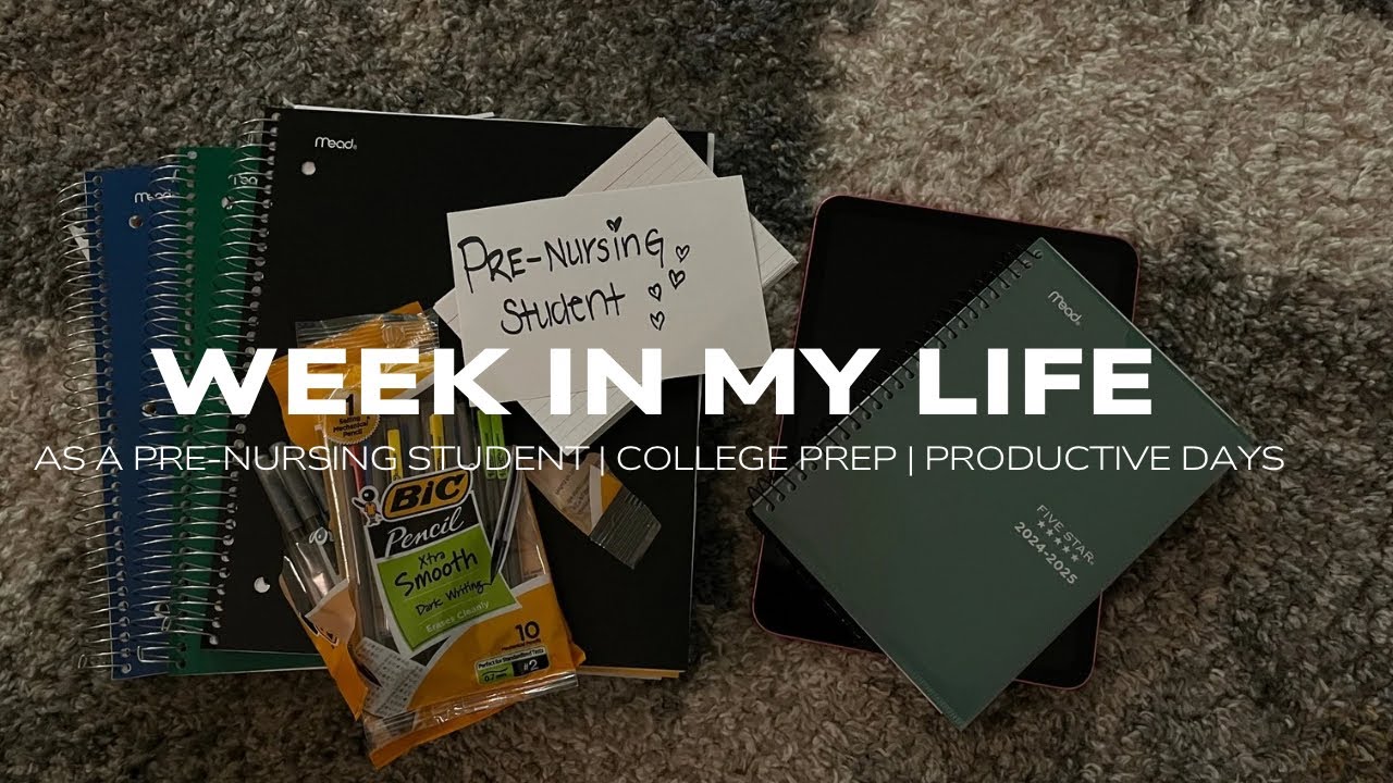 WEEK IN MY LIFE: AS A PRE-NURSING STUDENT | COLLEGE PREP | PRODUCTIVE DAYS