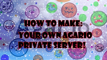 How to make your own agario private server! (Easy)