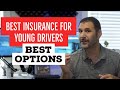 Best insurance for young drivers and my recommended companies