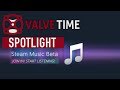 Steam music beta valvetime spotlight exclusive