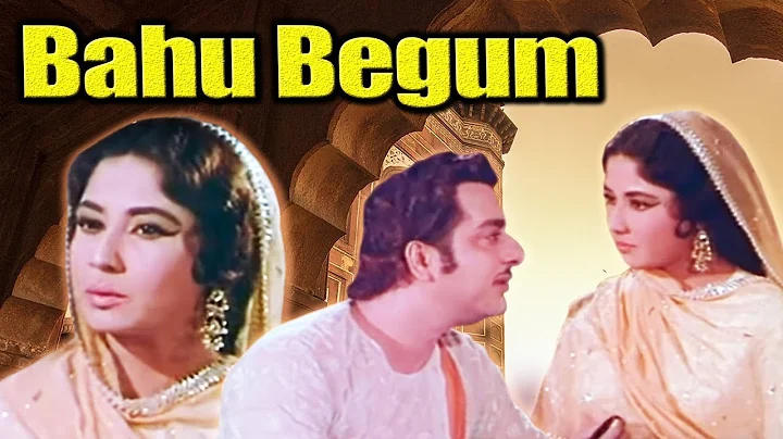 Bahu Begum Full Movie | Meena Kumari Hindi Movie | Pradeep Kumar | Bollywood Movie - DayDayNews