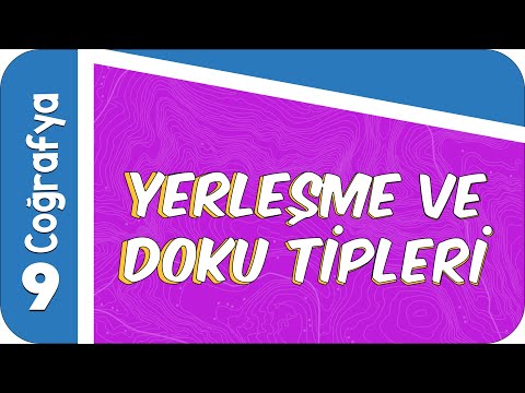 9. Sınıf Coğrafya: Yerleşme Doku ve Tipleri #2022