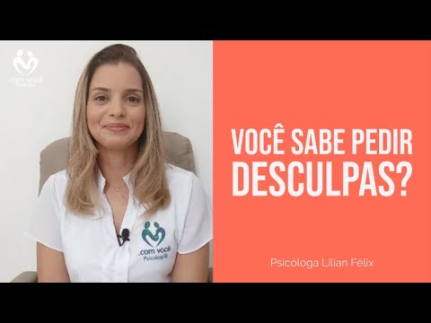 Vídeo: Como Aprender A Pedir Desculpas