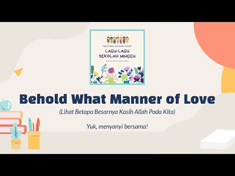 Behold What Manner