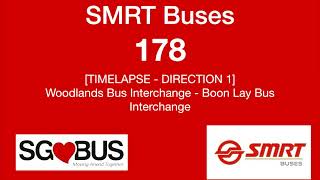 [Timelapse] SMRT Service 178 - Direction 1 (SMB1318M - MAN NL323F A22: Euro 5)