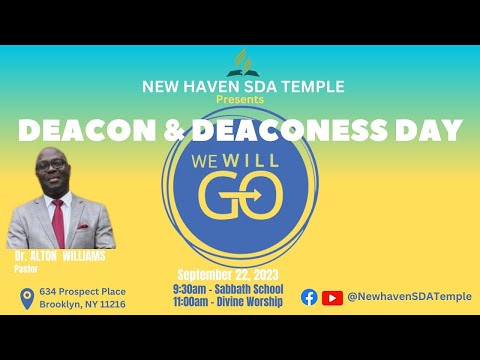 Deacon, Deaconess, and Ushers Day | "We Will Go" | Dr. Alton K. Williams | 9-23-2023