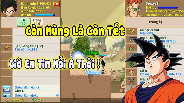 Ngọc Rồng Online - Được Thằng Em Tin Tưởng Nhờ Mở Skill 3 Ngày Tết Và Cái Kết