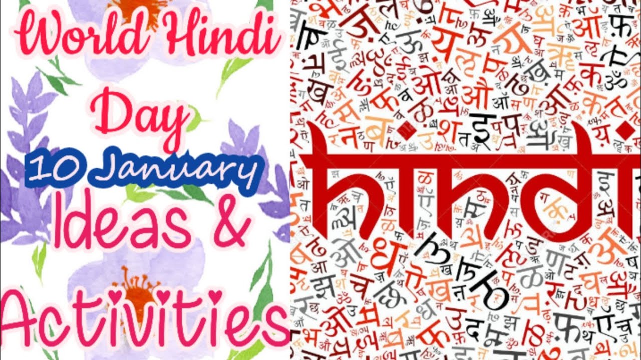 World Hindi Day Celebration IdeasIdeas To Celebrate Hindi DayHindi