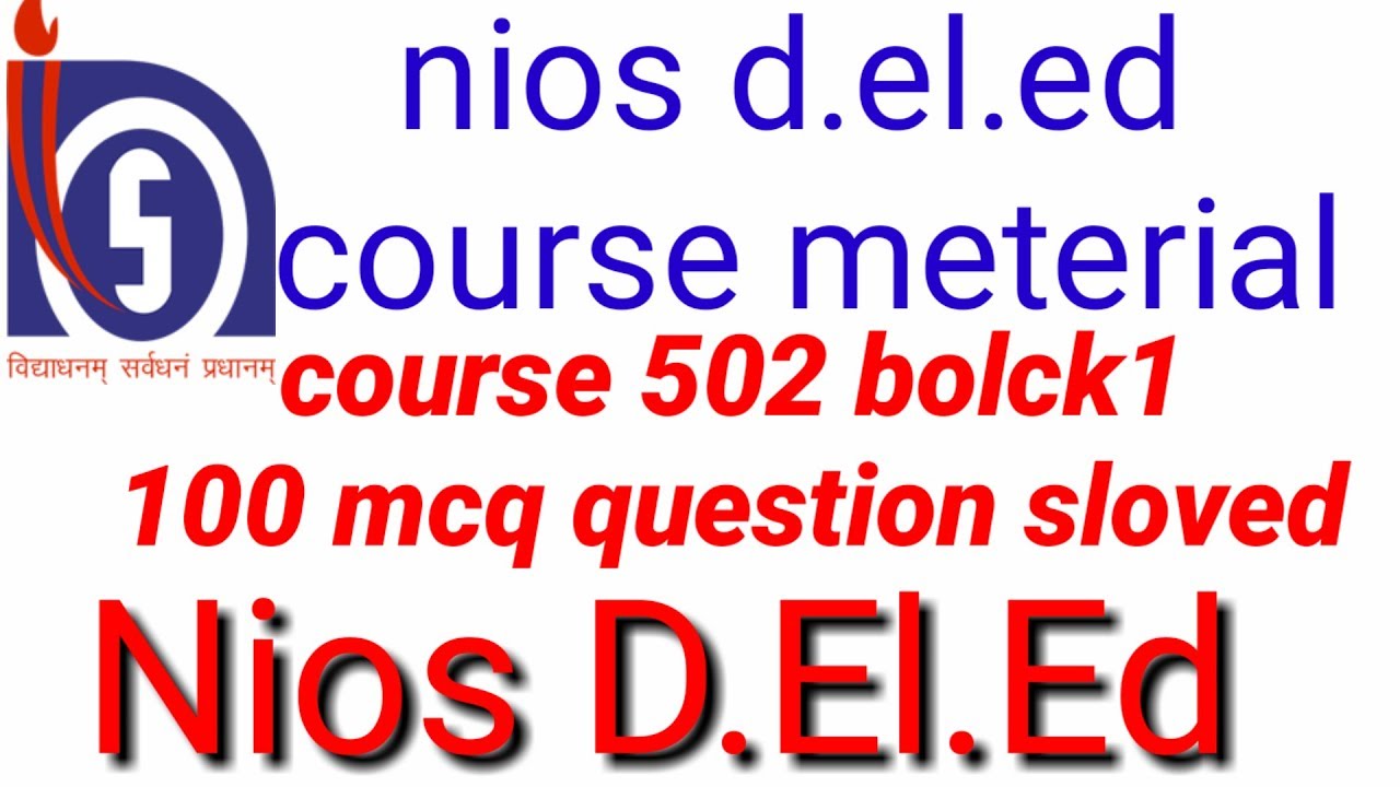 Nios d.el.ed course 502 block 1 mcq Dwonload in bengali .