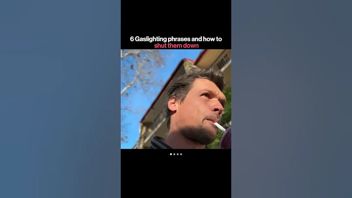 6 Gaslighting phrases and how to shut them down