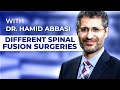 Different Types of Spinal Fusion Surgeries with Minnesota Neurosurgeon Dr. Hamid Abbasi