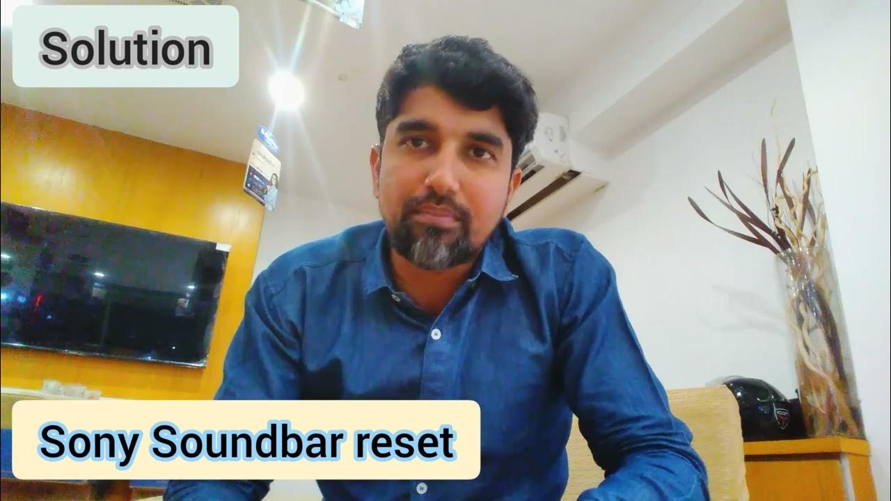 Sony Soundbar reset soundbar reset YouTube