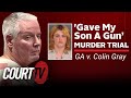 LIVE: GA v. Colin Gray - Day 9 | 'Gave My Son A Gun' Murder Trial