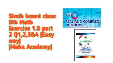 Sindh board class 9th New book Math Exercise 1.6 part 2  Q1,2,3&4 |Easy way| |Maha Academy|