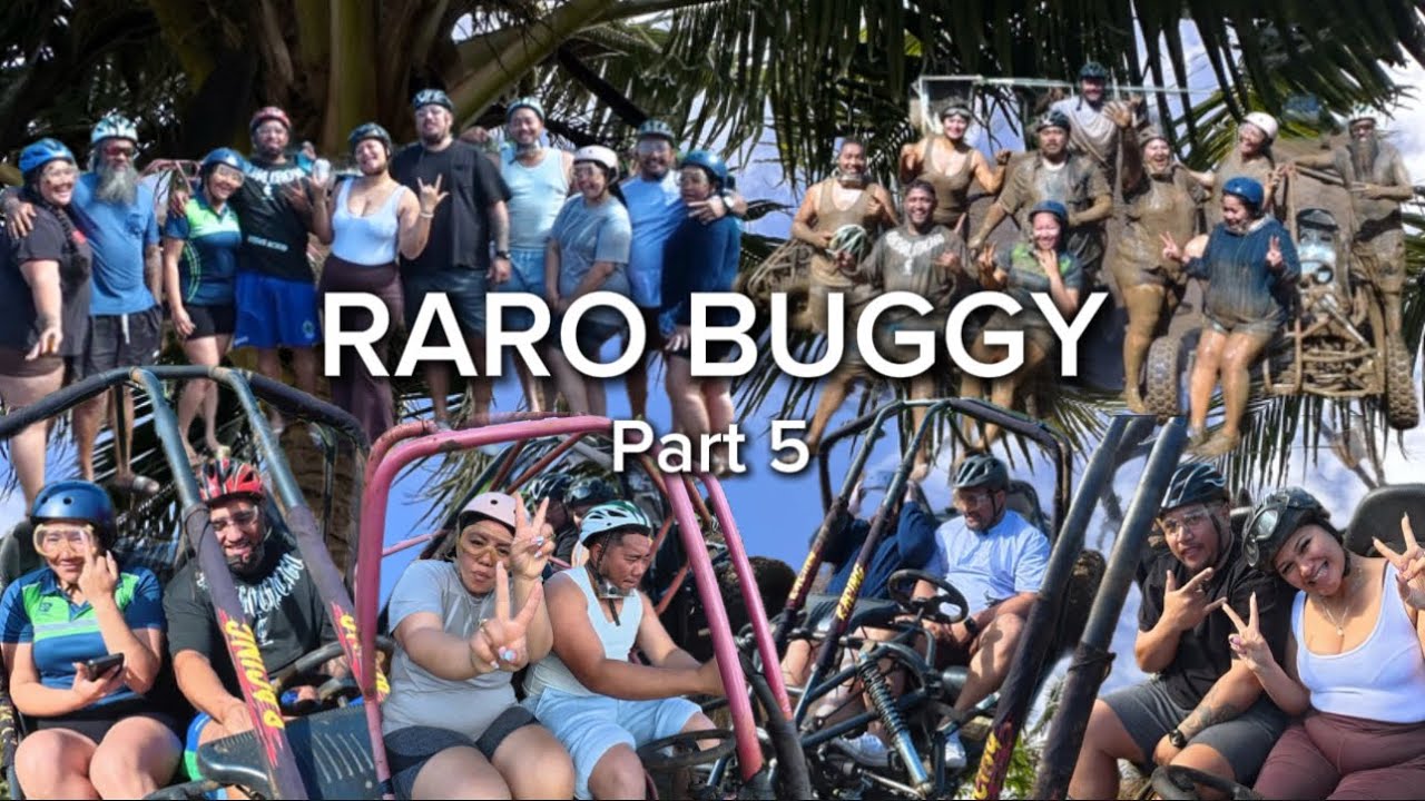 🇨🇰 Rarotonga Part 5 🏎️🌴 Raro Buggy Tours 2025