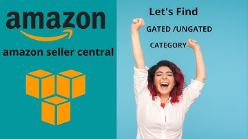 How to find gated and ungated product category in private label on amazon