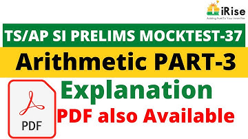 TS /AP Prelims Maha Mock Test -37 Arithmetic Part-3 Explanation (PDF also Available)