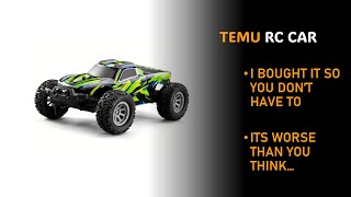 I BOUGHT THE TEMU RC CAR SO YOU DONT HAVE TO.