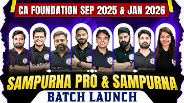 CA Foundation Sep 2025 and Jan 2026 | Sampurna Batch Launch | 3 बम्पर Surprise Revealed 🤩🤩
