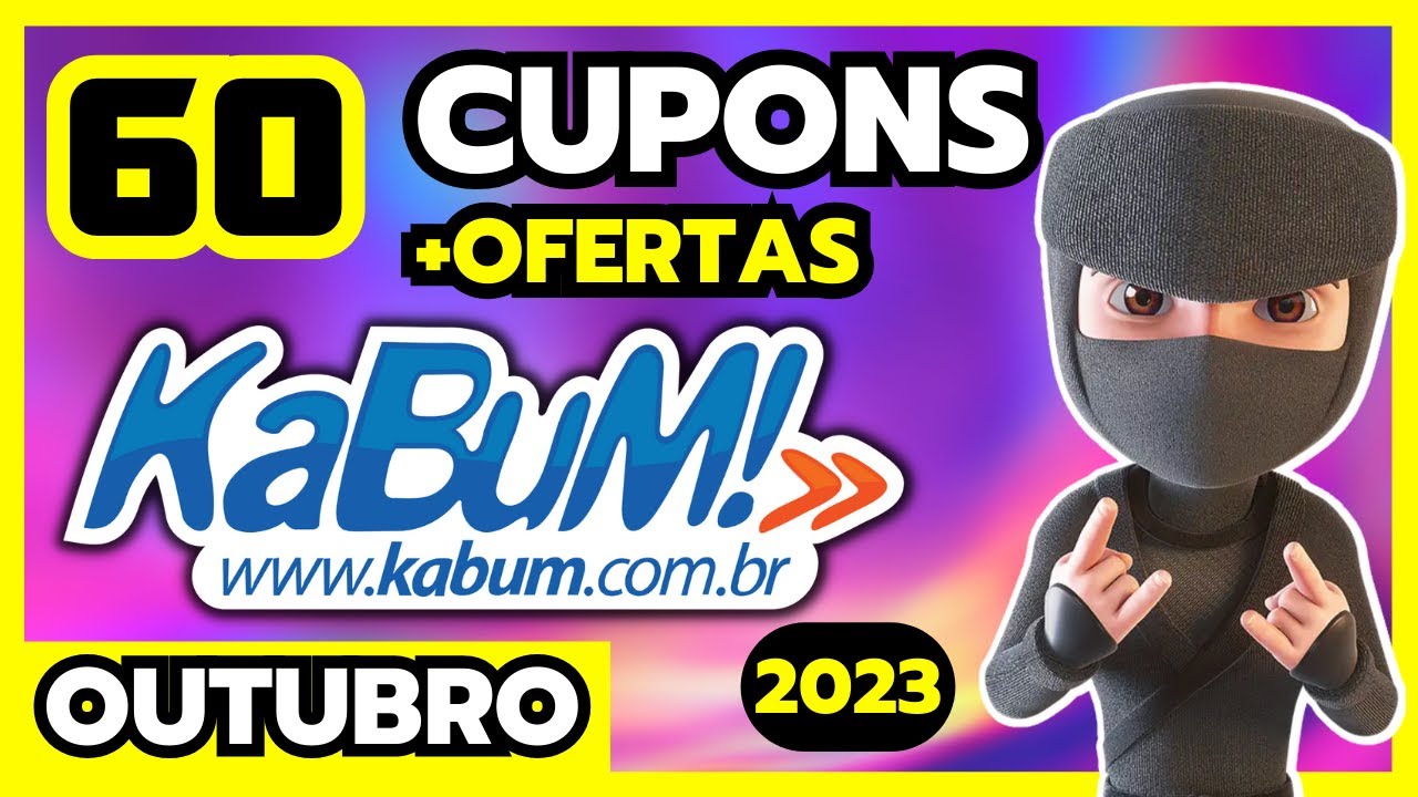 CUPOM DE DESCONTO KABUM! OUTUBRO 2023 🎫 CUPOM KABUM! 