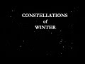 CONSTELLATIONS OF WINTER