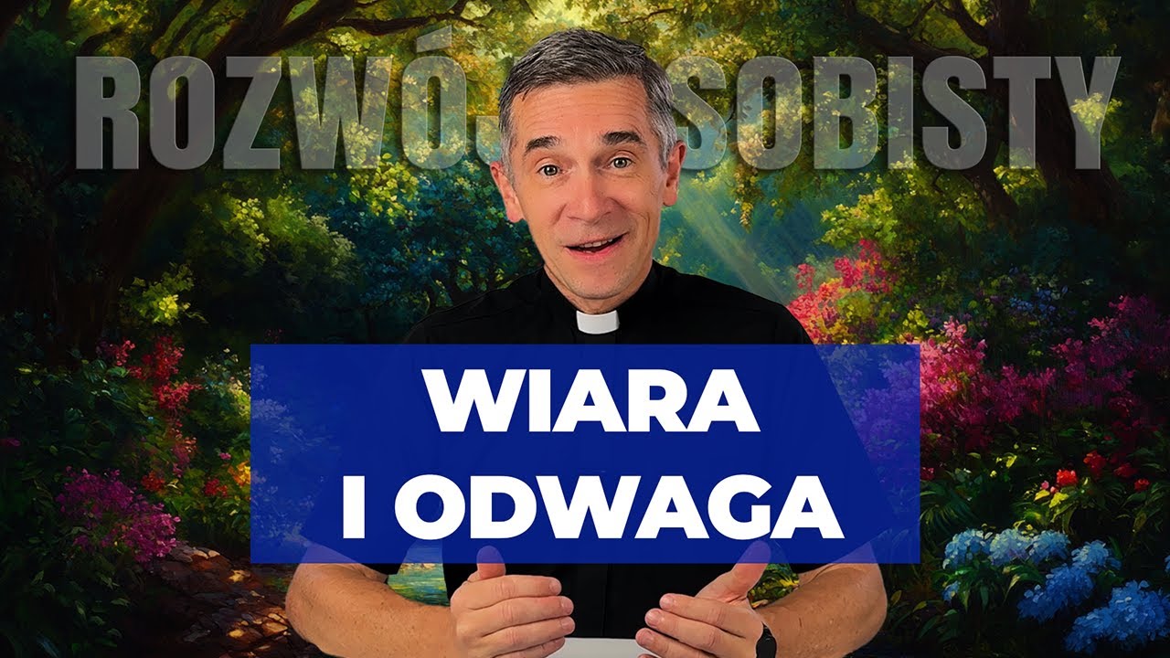 Wiara i Odwaga - Zajrzyj do czwartego rozdziału mojej książki o Rozwoju Osobistym wg Biblii