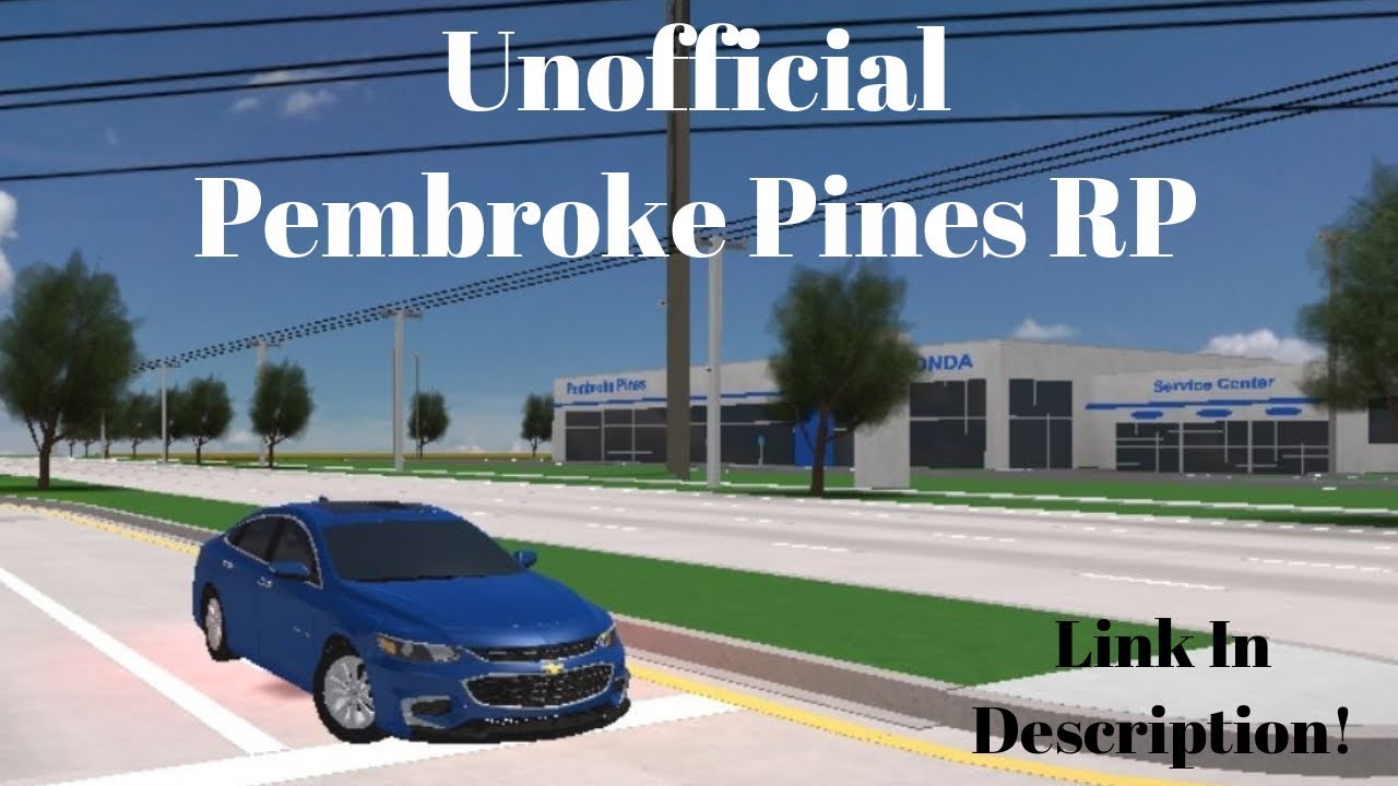 Unofficial Pembroke Pines Rp Link In Description Youtube - revamp pembroke pines fl roblox youtube