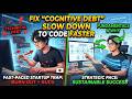 How to Fix "Cognitive Debt": Slow Down to Code Faster