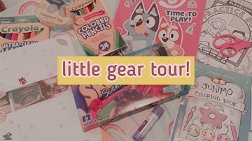 little gear tour! |sfw age regression/age dreaming