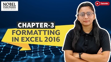 COMPUTER-6 | CHAPTER-3 | FORMATTING IN EXCEL 2016