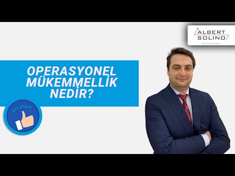 Operasyonel Mükemmellik Nedir?