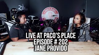 Jane Provido EPISODE # 202 The Paco&#39;s Place Podcast