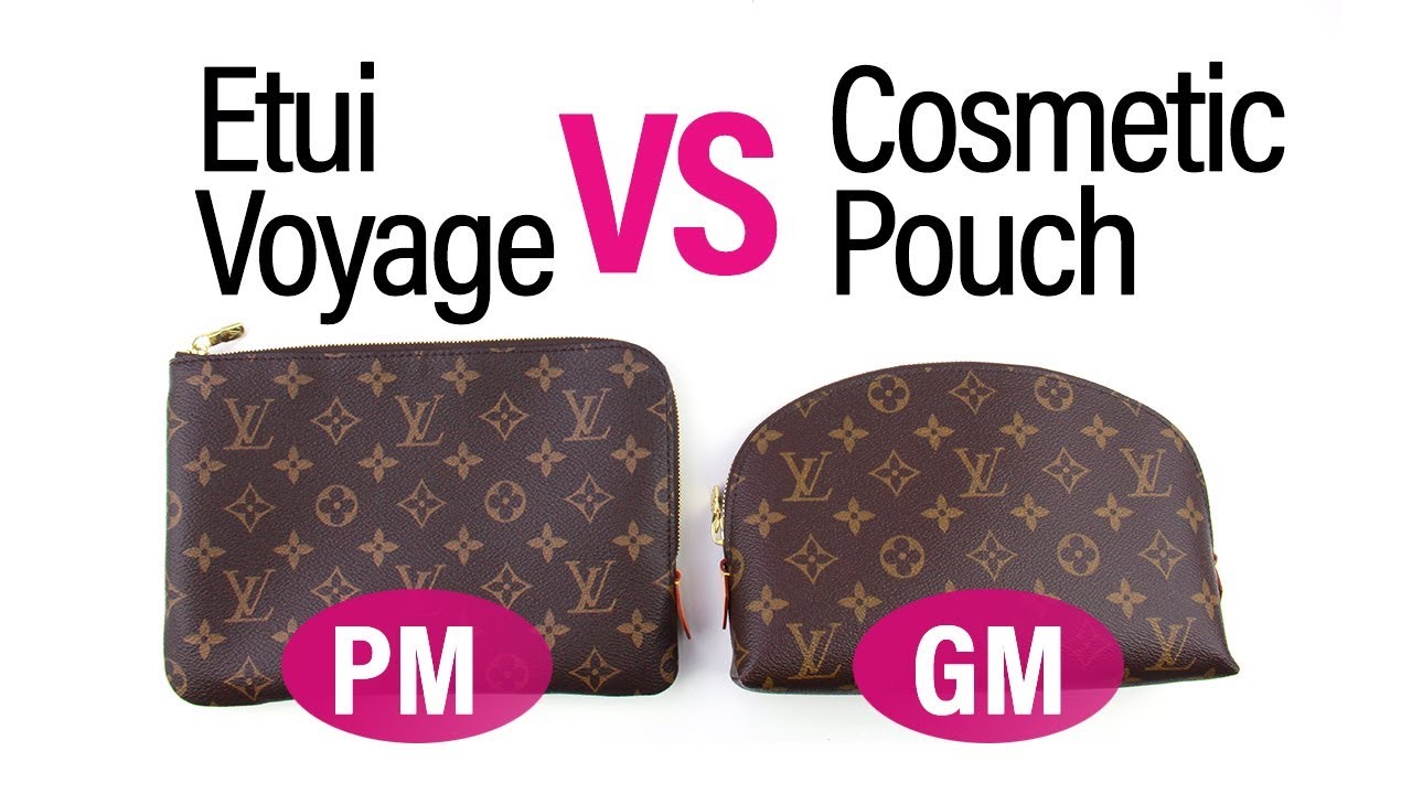 Louis Vuitton Etui Voyage VS Louis Vuitton Cosmetic Pouch 