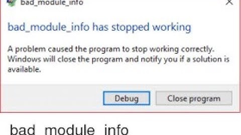 How to fix the "Bad_Module_Info" ERROR in 30 sec.!
