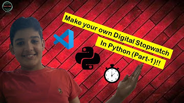 How to make a digital stopwatch in python Part-1⏱ | Setup Main window and Buttons | Akanshil