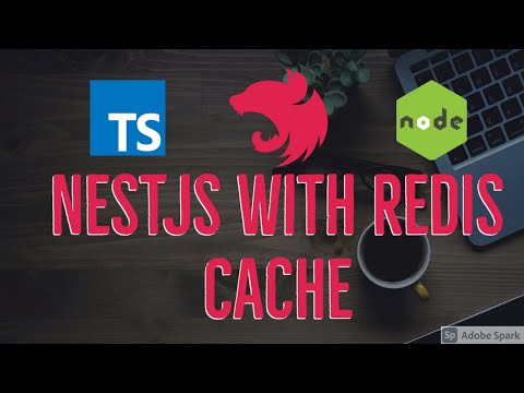 Nest JS with Redis as Cache Manager #36